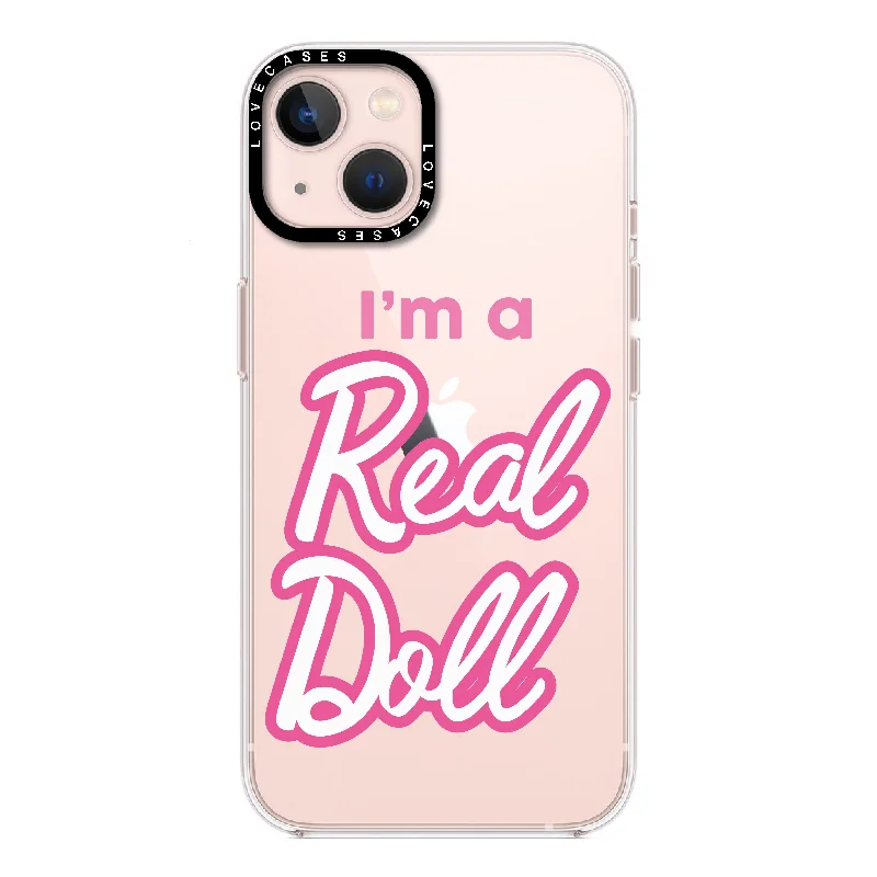 I'm A Real Doll Premium Phone Case